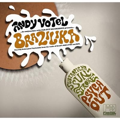 Andy Votel Brazilika Mixed By listings