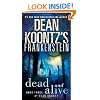 Frankenstein: Dead and Alive: A Novel