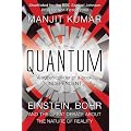 Quantum: Einstein, Bohr and the Great Debate About the Nature of Reality