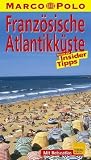 Marco Polo Reisef&uuml;hrer Franz&ouml;sische Atlantikk&uuml;ste - Stefanie Bisping
