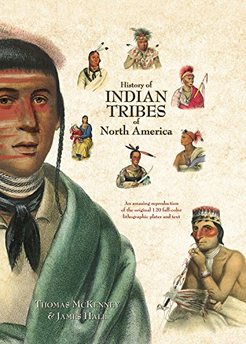 History Of Indian Tribes Of North America - 3 Volume Set: McKenney and Hall, by Thomas McKenney, James Hall History Of Indian Tribes Of North America - 3 Volume Set: McKenney and Hall, by Thomas McKenney, James Hall