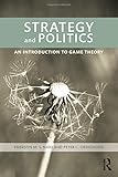 Strategy and politics : an introduction to game theory