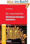 Der Experimentator: Molekularbiologie...