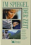 Im Spiegel der Zeit:Eingeschleust / Hannelore Kohl / Dschungelpfade / Unser Wunschkind aus Russland - Patricia Clough, Tim Flannery , Janis Cooke Newman Philip Etienne und Martin Maynard