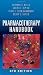 Pharmacotherapy Handbook, Eighth Edition Pharmacotherapy Handbook, Eighth Edition