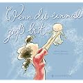 Wenn du einmal gro� bist