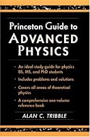 Princeton Guide to Advanced Physics