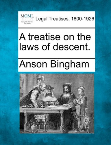 A treatise on the laws of descent.