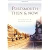 Portsmouth: Then and Now (Then & Now)
