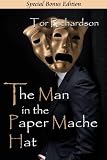 The Man in the Paper Mache Hat