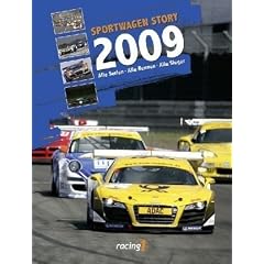 Sportwagen Story 2009: Alle Serien. Alle Rennen. Alle Sieger