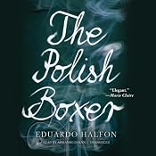The Polish Boxer | [Eduardo Halfon]