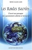 Routes Sacrees (les)