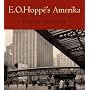 E. O. Hopp�'s Amerika: Modernist Photographs from the 1920s