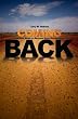 Coming Back: 10 Spiritual Steps to Recover from Devastating Sin