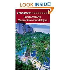 Frommer's Portable Puerto Vallarta, Manzanillo and Guadalajara