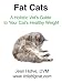 Fat Cats: A Holistic Veterinarian's Guide to Your Cat's Healthy Weight