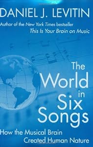 Cover of "The World in Six Songs: How the...