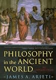 Philosophy in the Ancient World: An Introduction