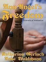 Ann Angel's Freedom 