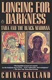 Longing for Darkness