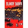 Bloody Dawn: The Story of the Lawrence Massacre
