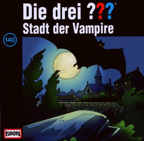 Produkt-Bild: Die drei Fragezeichen - Folge 140: Stadt der Vampire