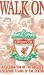 Liverpool FC - Walk On - A Celebration Of The Greatest Liverpool Teams Of The Century