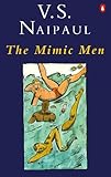 The Mimic Men: A Novel (Vintage International)