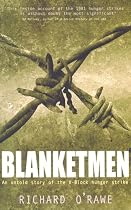 Blanketmen: An Untold Story of the H-block Hunger Strike
