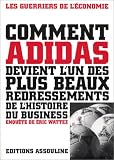 Comment adidas devient l'un des plus beaux redressements de