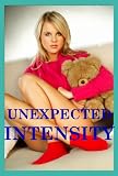 Unexpected Intensity: Five Hardcore Erotica Stories