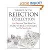 The Best of the Rejection Collection: 293 Cartoons That Were Too Dumb, Too Dark, or Too Naughty for The New Yorker
