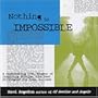 Nothing Is Impossible: Dozens Of Inspiring Stories, The Best Strategies For Teen Success