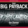 The Big Payback: The History of the Business of Hip-Hop