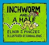 Inchworm and A Half