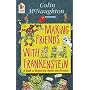 Making Friends with Frankenstein