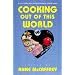 Cooking Out Of This World