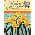 Fabulous Flowers: Mini-Quilts in Dimensional Applique (That Patchwork Place) by  Sharon K. Baker