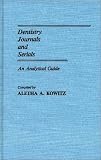 Dentistry Journals and Serials: An Analytical Guide Dentistry Journals and Serials: An Analytical Guide