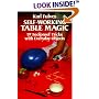Self-Working Table Magic: 97 Foolproof Tricks with Everyday Objects