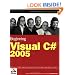 Beginning Visual C# 2005 (Wrox Beginning Guides)