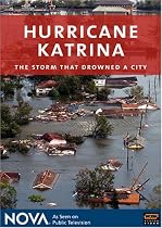 NOVA - Hurricane Katrina: The Storm That Drowned a City