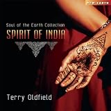 Terry Oldfield Spirit of India