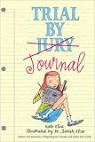 Trial by Journal