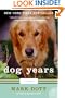 Dog Years: A Memoir (P.S.)