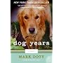 Dog Years: A Memoir (P.S.)