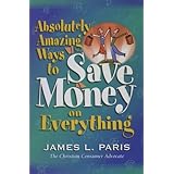 absolutely amazing ways to save money on everything