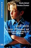 Produkt-Bild: ...weil mein Vater Priester ist