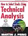 Search : How to Select Stocks Using Technical Analysis (Martin J. Pring on Technical Analysis)
